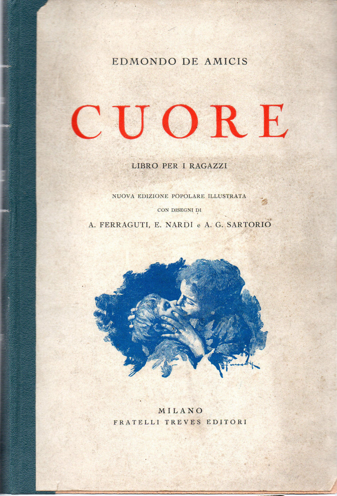CUORE DI EDMONDO DE AMICIS CUORE DI EDMONDO DE AMICIS