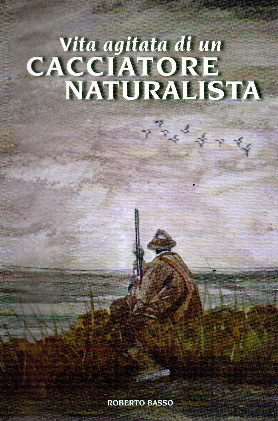 Livre 'Bibliografia Italiana Sulla Beccaccia' De Roberto Basso - Chasse Et Ornithologie, 2006